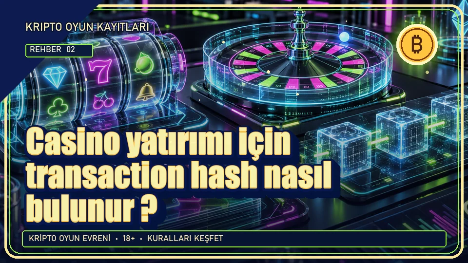 Casino yatırımı için transaction hash nasıl bulunur? için kripto temalı oyun kapağı