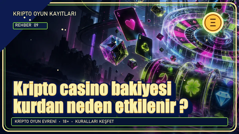 Kripto casino bakiyesi kurdan neden etkilenir? için kripto temalı oyun kapağı