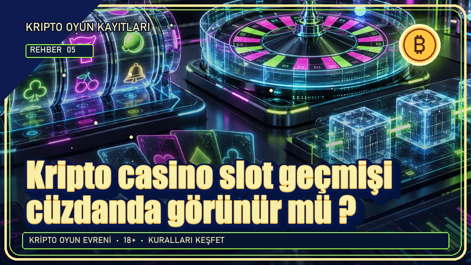 Kripto casino slot geçmişi cüzdanda görünür mü? için kripto temalı oyun kapağı